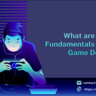 What are the Basic Fundamentals of Mobile Game Designing?