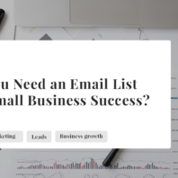 You Need an Email List for Small Business Success