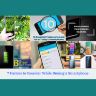 7 Factors to Consider While Buying a Smartphone